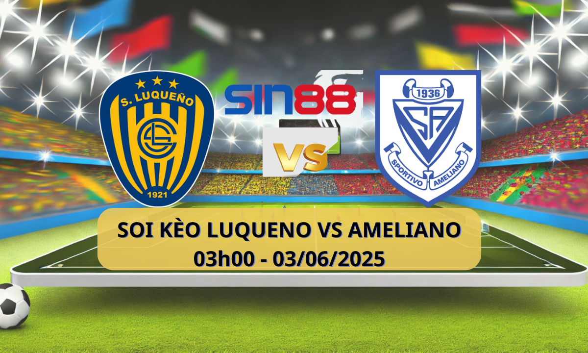 Kèo đấu Esport Sportivo Luqueño vs Sportivo Ameliano